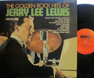 Jerry Lee Lewis - Golden Rock Hits Of (smash 67040) (w/ " Great Balls Of Fire ")