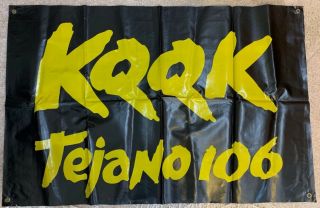 Kqqk Tejano 106 Houston Radio Banner.  Poly.  About 31 " X 47 ".  Collectible Rare.