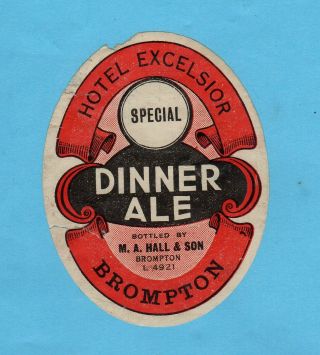 Excelsior Hotel.  Bottled By M.  A.  Hall & Son Brompton.