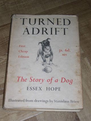 Rare Corgi Dog Story Book " Turned Adrift " 1st 1937 By Hope In Dust Wrapper