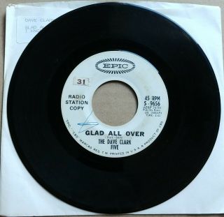 The Dave Clark Five Glad All Over Dj Promo 45 7 " Vinyl Record Epic Pop Rock 1963
