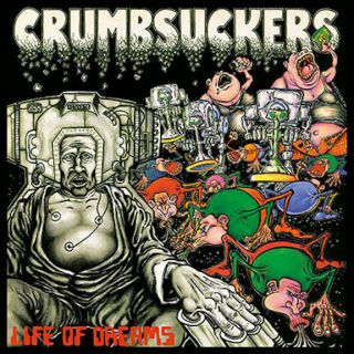 Crumbsuckers - Life Of Dreams Lp Ltd Ed Splatter Vinyl Re (2016) Thrash Punk