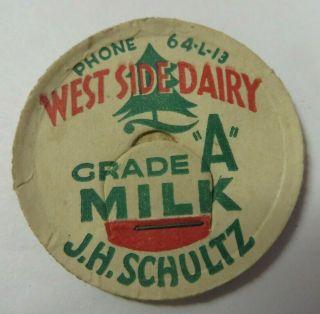 Vintage Grade A Milk Bottle Cap 1 - 5/8 " West Side Dairy J.  H.  Schultz Nebraska