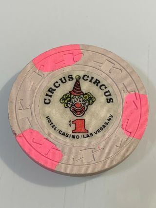 Circus Circus $1 Casino Chip Las Vegas Nevada 3.  99
