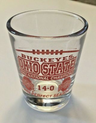 2002 Ohio State Buckeyes National Champions Perfect Season 14 - 0 Shot Glass