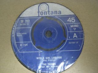 Vinyl Record 7” The Troggs With A Girl Like You (10) 70