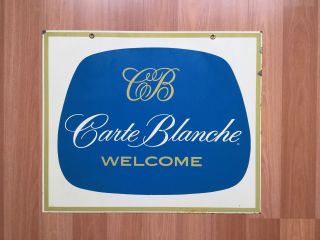 Old Vtg Metal Double Sided Hanging 24in X 20in Carte Blanche Welcome Sign