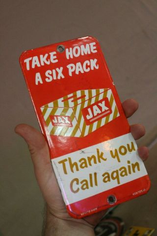 Jax Beer Porcelain Metal Sign Take Home A Six Pack Thank You Call Again