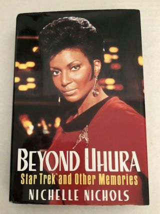 Star Trek Lt Uhura Nichelle Nichols Signed Book Autographed " Beyond Uhura " X2
