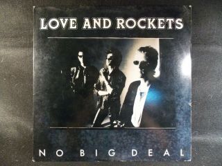 No Big Deal (2 Vers),  2 By Love And Rockets (bigtime 9097 - 1 - Rd) 12 " Single Vg,