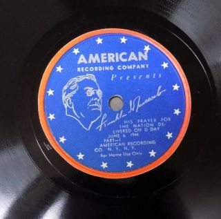 Rare 78 Record President Franklin D Roosevelt D - Day Prayer For Nation 1944 Wwii