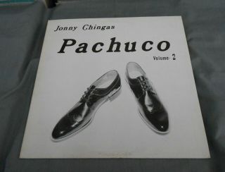 Jonny Chingas Pachuco Vol 2 Usa Lp Sung In English And Spanish Blues/big Bands