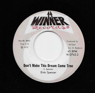 Elvin Spencer - Lift This Hurt / Don ' t Make This Dream Come True (Soul,  45) 0742 2
