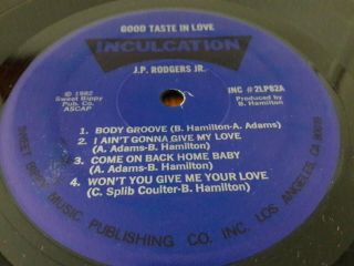 J.  P RODGERS JR.  Good Taste In Love LP Inculcation US 1982 PRIVATE Modern Soul 2