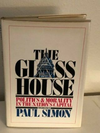 Illinois Senator Paul Simon Signed Book " The Glass House " To Irv Kupcinet 1984
