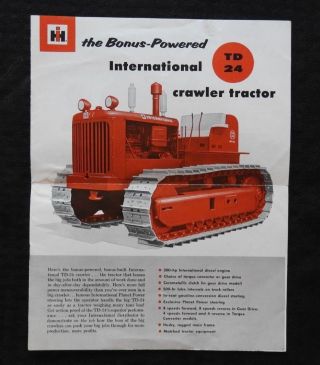 1956 International Harvester Td - 24 Series Diesel Crawler Tractor Sales Brochure