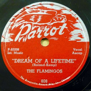 Flamingos Doo - Wop 78 Dream Of A Lifetime On My Merry Way Minus Parrot Rj 95