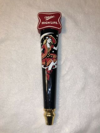 Miller High Life Beer Logo Girl On The Moon Tap Handle Priced To Sell