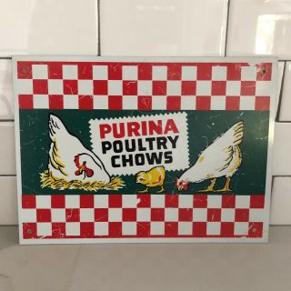 Vintage Advertising Farm Feed Store Purina Poultry Chows Metal Sign 9.  5” X 13”