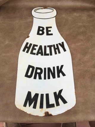 Old Be Healthy Drink Milk Porcelain Die Cut Dairy Advertising Bottle Sign