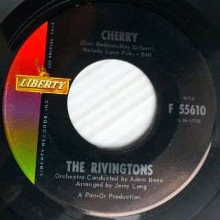 The Rivingtons Vg,  Liberty Doo - Wop 45 Cherry B/w Litlle Sally Walker Fm473