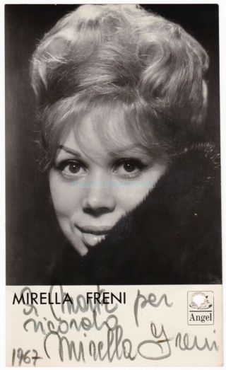 Opera Soprano Mirella Freni.  Signed Photograph Dated 1967