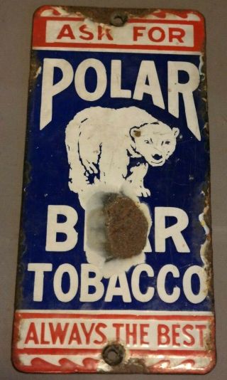 1920s Antique Porcelain Enamel Polar Bear Tobacco Old Door Push Advertising Sign