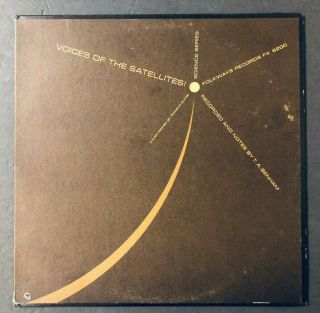 Voices Of The Satellites Rare Vinyl Lp Folkways Fx 6200 W/inserts