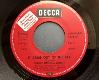 Shakin’ Stevens And The Sunsets 7” 1974 “IT CAME OUT.  ” Red Decca TRADE SAMPLE 3