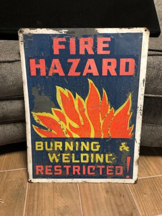 Vintage Fire Hazard Burning Metal Shop Sign 24”x 18” Hand Painted Sign Vintage