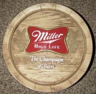 Vintage Miller High Life The Champagne Of Beers Barrel Sign - Faux Wood