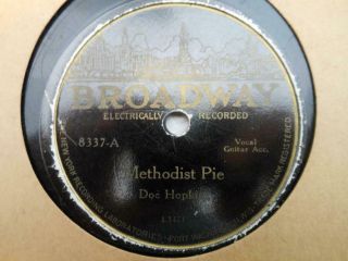 Pre - War Country 78 Doc Hopkins On Broadway Methodist Pie/little Joe