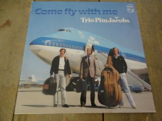 Trio Pim Jacobs Come Fly To Me Philips Lp Nm Rare Private Klm Jazz 5$