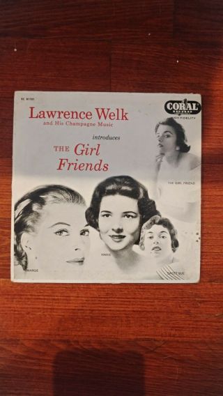 Lawrence Welk Introduces The Girl Friends Rare 45 Version