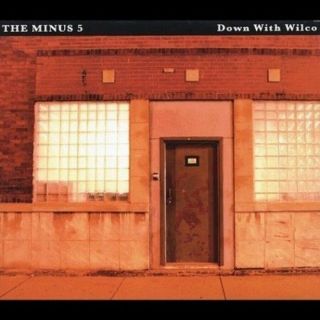 Down With Wilco [lp] By Minus 5 (the) (vinyl,  Jun - 2004,  Yep Roc)