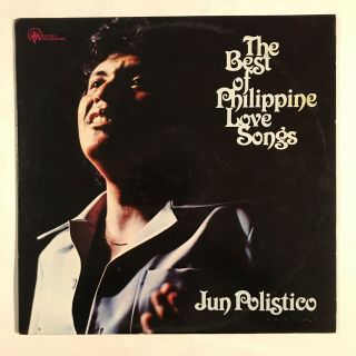 Rare Jun Polistico The Best Of Philippine Love Songs Vinyl Lp 70’s Opm A&w Vg,