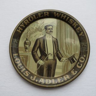Antique Advertising Tin Litho Tip Tray " Hyroler Whiskey " Dapper Man Top Hat Cane
