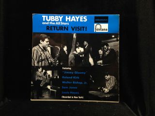 Tubby Hayes And The All Stars - Return Visit - Fontana 5195 - Stereo England