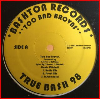 Ny Indie Rap 12 " True Bash - Two Bad Brovas Bashton - Rare 
