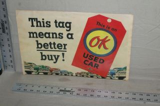 Rare 1950s Chevrolet Ok Car Tag Means Better Dealership Display Sign Chevy