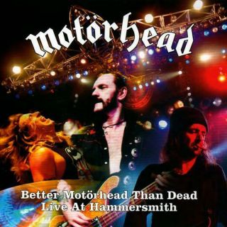 Motorhead - Better Motörhead Than Dead (live At Hammersmith) - 4lp -