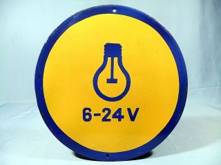 Vintage Porcelain Enamel Electricity Bulb 6 - 24v Metal Sign Plate Plaque Ca.  1960s