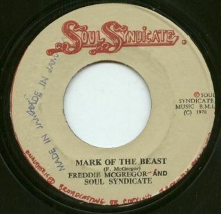 Freddie Mcgregor Soul Syndicate Ja 1978 Reggae 7 " Single Mark Of The Beast ♫♫♫