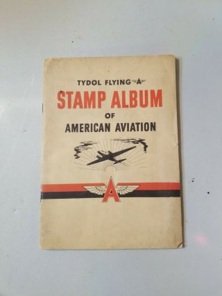 Vintage Complete 1940 Tydol Flying A Gas Oil Stamp Album American Aviation Book