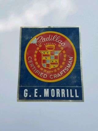 Cadillac Certified Craftsman Sign