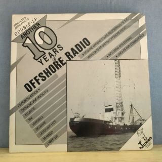 Various Another Another 10 Years Of Offshore Radio Uk Vinyl Lp Pirate Caroline