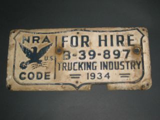 1934 Nra License Plate Topper Sign National Recovery Act Depression Era Trucking