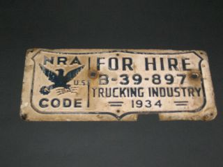 1934 NRA License Plate topper sign National Recovery Act Depression era Trucking 3