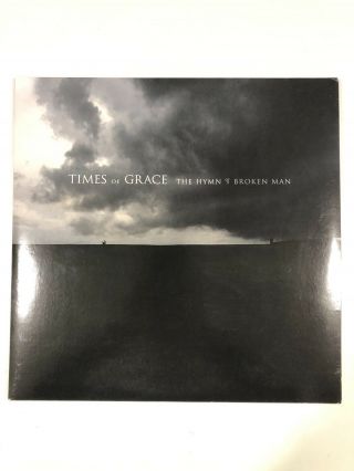 Times Of Grace Hymn Of A Broken Man 2lp