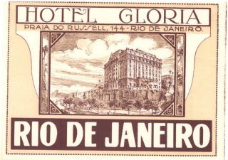 Rio De Janeiro Brazil Hotel Gloria Large Old Luggage Label